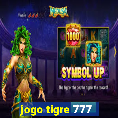 jogo tigre 777 - Cemstoretec